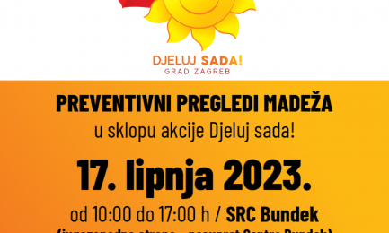 Javnozdravstveno – preventivna akcija besplatnih pregleda madeža „Djeluj sada!“